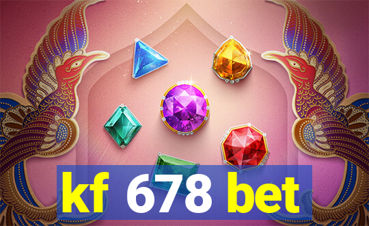 kf 678 bet